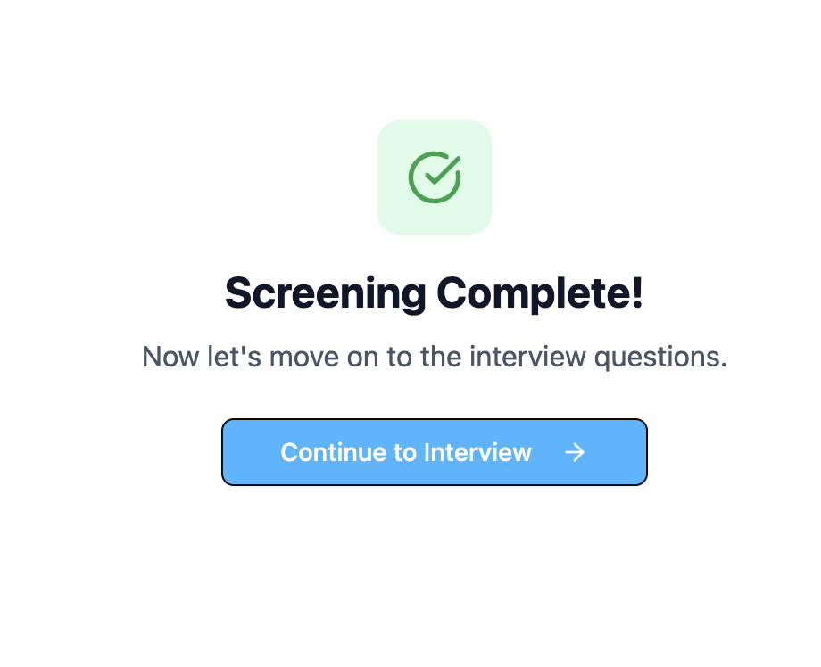 Screening Complete screen with a Continue to Interview button