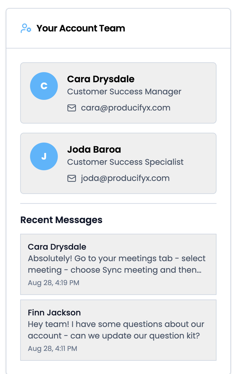 Your Account Team card showing a Customer Success Manager and a Customer Success Specialist with their emails, and recent messages